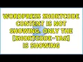 Wordpress Shortcode content is not showing Only the shortcode-tag is showing