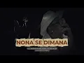 Download Lagu Nona se dimana  ( Bong alex) 🥰🥰🤗👑