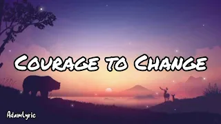 Download Sia - Courage To Change (Lyrics) MP3