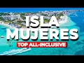 2026 Top 6 Best All-Inclusive Resorts in Isla Mujeres - Mexico