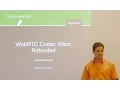 TechToks at TokBox - WebRTC codec wars rebooted