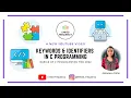 Keywords and Identifiers in C programming Aishwarya Pattar