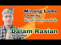 Lagu Dalam Rasian - Yan Juneid (Cover Boy Chandspoplelp - Minang Lamo) Audio HD