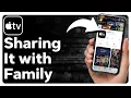 How To Share Apple TV With Family