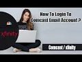 How to Login Comcast Email Account Comcast Xfinity Login STEP BY STEP