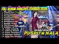 Lagu PUSPITA NALA - DIFARINA INDRA FULL ALBUM DANGDUT TERBARU 2025 