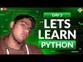Lets Learn Python Day 2 Beginner