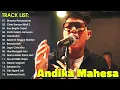 Download Lagu Kangen Band Terbaru 2023 Andika Mahesa | Cinta Sampai Mati 2, Dimana Perasaanmu, Usai Sudah