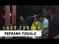 Pepasan Todolo - Cipt. Johan Sampetoding (Cover : Getah Pohon)