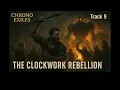 Download Lagu The Clockwork Rebellion – Track 9 of Chrono Exiles (A Chanson Opera)