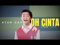 Download Lagu Afan DA5 - Oh cinta (Lyric Video)