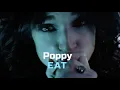 Download Lagu Poppy - EAT (Karaoke) [Filtered]