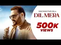 Download Lagu Dil Mera : Nachhatar Gill | Vinder Nathu Majra | 👍 2022
