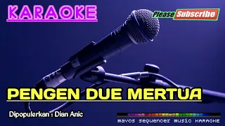 pengen duwe mertua dian anic karaoke