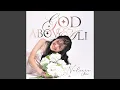 Download Lagu God Above All