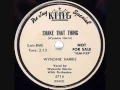 WYNONIE HARRIS   Shake That Thing  78  1954