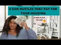 6 Side Hustles That Provides FREE HOUSING FREE RENT 6 Jobs FOR EXTRA MONEY