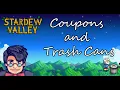 Stardew Valley Mod Edition Coupons and Trash Cans