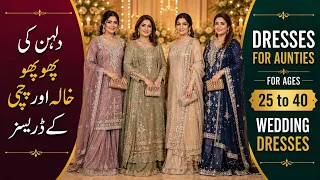 Elegant Wedding Dresses for Aunts 2026 | Luxury Family Wedding Fashion | Premium Party Wear 