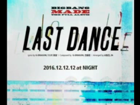Download MP3 BIGBANG- Last Dance Audio