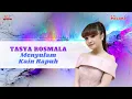 Download Lagu Tasya Rosmala - Menyulam Kain Rapuh