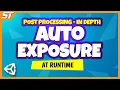 AUTO EXPOSURE Secrets at RUNTIME in Unity Post Processing Tutorial