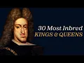 30 MOST Inbred Kings and Queens You Never Learned About For Sleep