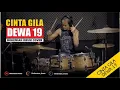 Download Lagu DEWA 19 - Cinta Gila || Drum Cover by Bohemian Drums