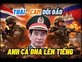 Download Lagu THÁI - CAM ĐỐI ĐẦU, ANH CẢ ĐÔNG NAM Á LÊN TIẾNG #hoclamchuoffical #tintuc #news MP3