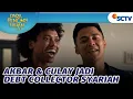 Download Lagu Culay dan Akbar Bangga Jadi Debt Collector Syariah | Para Pencari Tuhan Jilid 17 - Episode 2