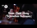 Download Lagu Oasis - Fade Away (Terjemahan Indonesia)