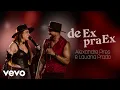 Download Lagu Alexandre Pires, Lauana Prado - De Ex Pra Ex (Ao Vivo)