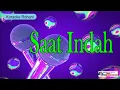 Download Lagu SAAT INDAH, KARAOKE LAGU ROHANI