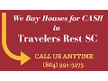 How to Sell Your House for CASH Travelers Rest SC 864 991-3275