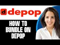 How To Bundle On Depop 2025