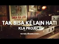 Lagu Tak Bisa Ke Lain Hati - Kla Project | Smooth Jazz Cover by The Vinyl
