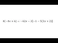 Solve a Linear Equation with Brackets and Parentheses a -bx c -cx-d -e-f gx h