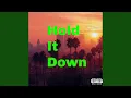 Download Lagu Hold It Down