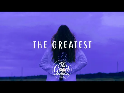 Download MP3 Sia - The Greatest (ft. Kendrick Lamar)(Lyrics / Lyric Video)