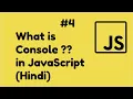 What is Console Console Error and Warning JavaScript Tutorial In Hindi