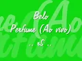 Belo - Perfume (Ao vivo)