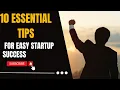Easy Wins for Entrepreneurs 10 Tips for Startup Victory