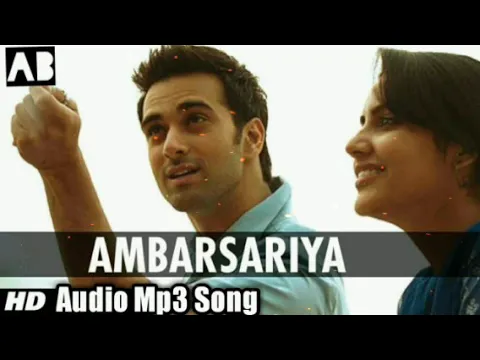 Download MP3 Ambarsariya Mundeya Full Song  (Audio ) | Movie :Fukrey | Pulkit Samrat, Manjot Singh, Ali Fazal