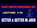 Setter and Getter Methods in Java How to Create Getter and Setter Methods in Java