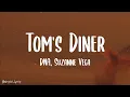 DNA Suzanne Vega - Tom s Diner