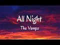 Download Lagu The Vamp - All Night (Lyrics)