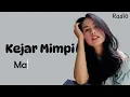 Maudy Ayunda - Kejar Mimpi | Lirik