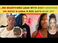 Leak Wid Zoey Su king Hood Pretti Don Reacts N Rubb Out Annie Me Dear