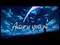 Download Lagu AISURU YOU NI [AMV/EDIT] 4K