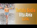 Download Lagu Vita Alvia - Terlalu Sadis | Terbaru